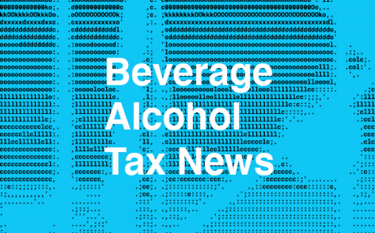 Beverage Alcohol Tax News